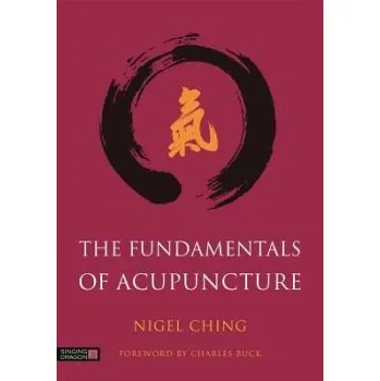 Cizojazyčná kniha Fundamentals of Acupuncture - Ching, Nigel