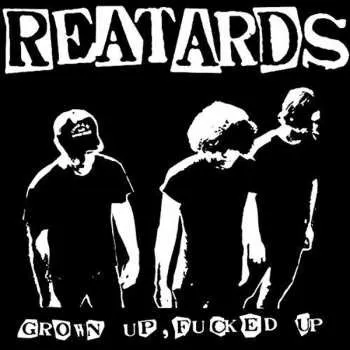 Zahraniční hudba CD Reatards: Grown Up, Fucked Up 2015