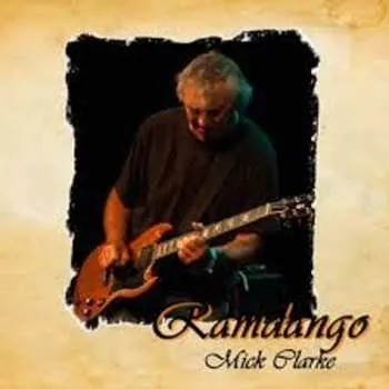 Zahraniční hudba CD Mick Clarke: Ramdango 2014