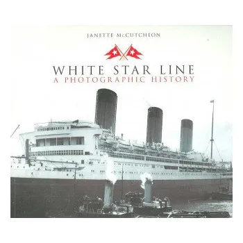 White Star Line – Janette McCutcheon (EN)