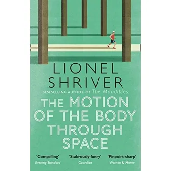 Cizí jazyk Motion of the Body Through Space - Shriver, Lionel