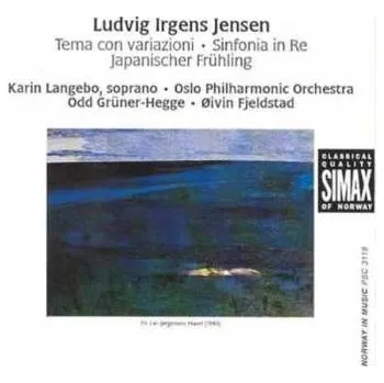 Zahraniční hudba CD Oslo Filharmoniske Orkester: Tema Con Variazioni • Sinfonia In Re • Japanischer Frühling 2009
