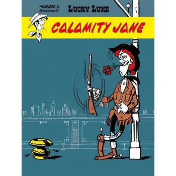 Calamity Jane. Lucky Luke - René Goscinny