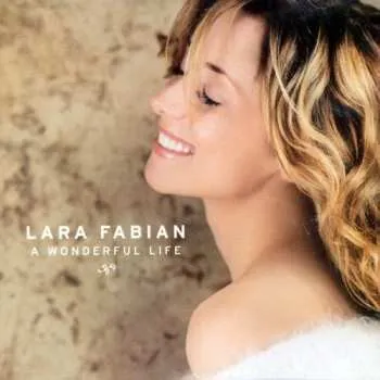 Zahraniční hudba CD Lara Fabian: A Wonderful Life 2004