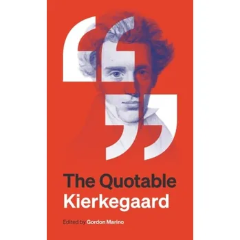 Cizojazyčná kniha Quotable Kierkegaard - Kierkegaard, Soren