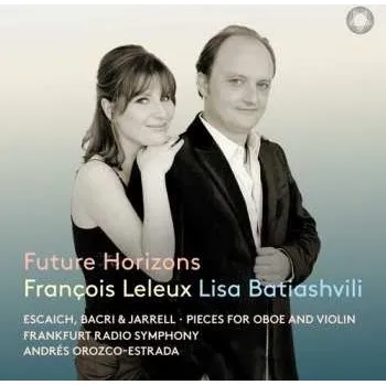 Zahraniční hudba CD Francois Leleux: Future Horizons - Pieces For Oboe & Violin 2025