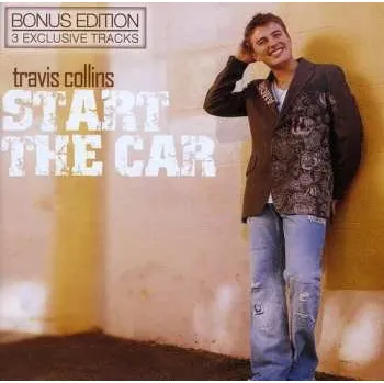 Zahraniční hudba CD Travis Collins: Start The Car 2006