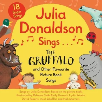 Cizojazyčná kniha Julia Donaldson Sings The Gruffalo and Other Favourite Picture Book Songs - Donaldson, Julia