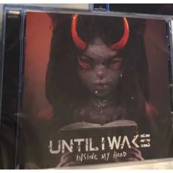 Zahraniční hudba CD Until I Wake: Inside My Head 2022