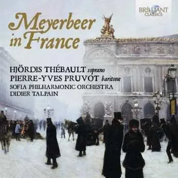 Zahraniční hudba CD Sofia Philharmonic Orchestra: Meyerbeer In France 2016