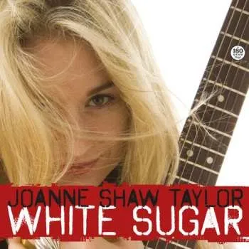 Zahraniční hudba LP Joanne Shaw Taylor: White Sugar 2025