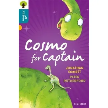Cizí jazyk Oxford Reading Tree All Stars: Oxford Level 9 Cosmo for Captain - Emmett a Rutherford a Sage