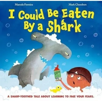 Učebnice I Could be Eaten by a Shark - Ferreira, Marcela