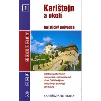 Karlštejn a okolí/turistický průvodce