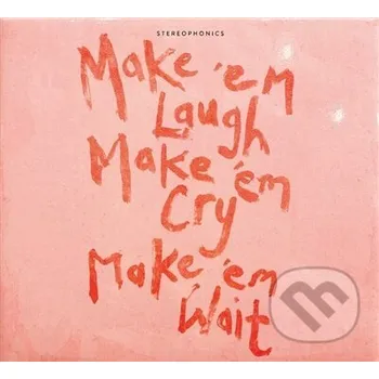 Zahraniční hudba Make'em Laugh,Make'em Cry,Make'em Wait / Vinyl - Stereophonics [LP]