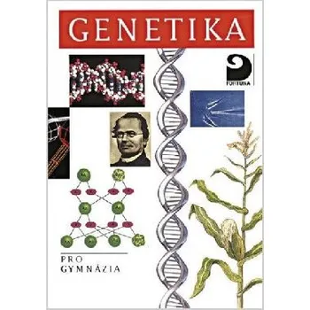 Genetika pro gymnázia - Jan Šmarda; Marie Suchardová