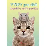 Vtipy pro děti: Srandičky kočičí partičky - Zuzana Neubauerová
