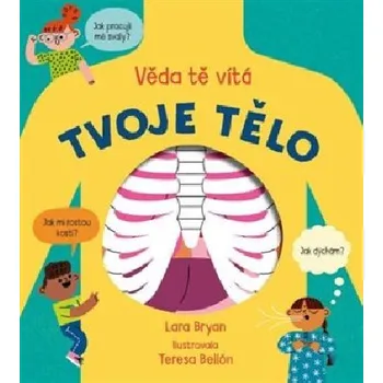 Leporelo Tvoje tělo - Věda tě vítá - Svojtka (2023, leporelo)