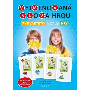 Český jazyk Vyjmenovaná slova hrou 7x kvarteto a další hry - Problémová slova a jejich tvary - Kamila Balharová, Petr Palma