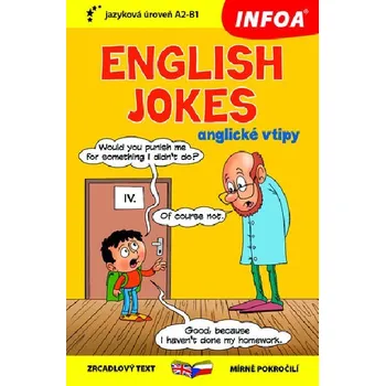 Cizí jazyk Anglické vtipy English Jokes A2-B1 - zrcadlový text mírně pokročilí - Infoa