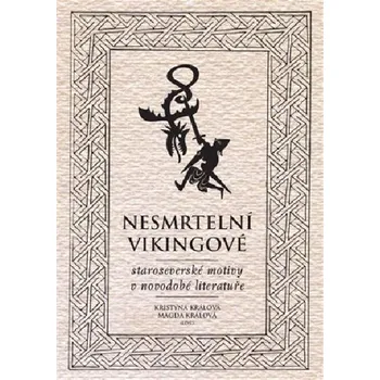 Nesmrtelní vikingové - Kristýna Králová, Magda Králová