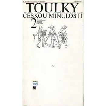 Toulky českou minulostí 2 - Petr Hora-Hořejš