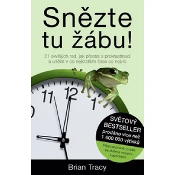 Osobní rozvoj Snězte tu žábu! - Brian Tracy