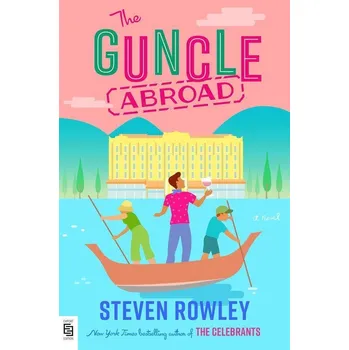 Cizojazyčná kniha The Guncle Abroad - Steven Rowley