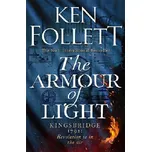 The Armour of Light - Ken Follett