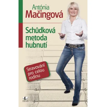 Schůdková metoda hubnutí Stravování pro celou rodinu Antónia...