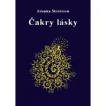 Čakry lásky - Zdenka Štroblová