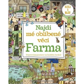 Leporelo Najdi mé oblíbené věci Farma - Doprovázej postavy na každém kroku! - Isobel Lundie
