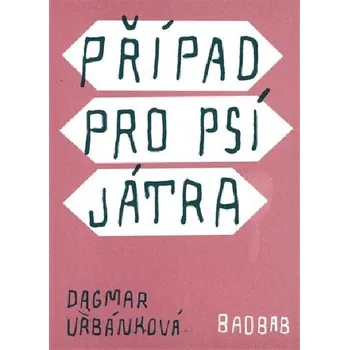 Případ pro psí játra - Dagmar Urbánková