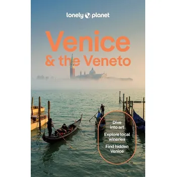 Cestování Benátky (Venice & the Veneto) průvodce 12th 2025 Lonely Planet