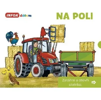 Leporelo Otevři okénko Na poli - Infoa