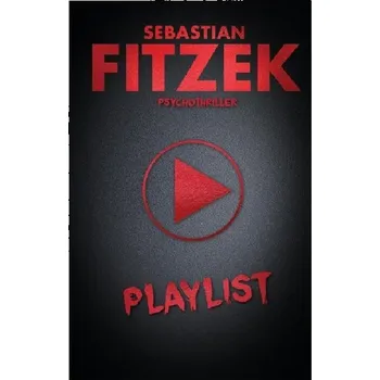 Playlist - Sebastian Fitzek