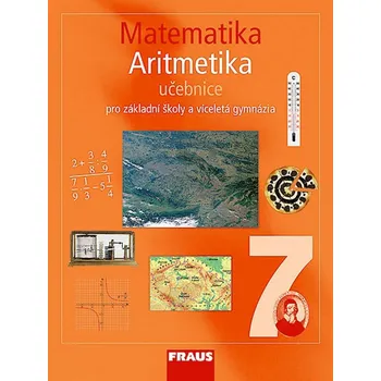 Matematika Matematika 7 Aritmetika Učebnice - Helena Binterová, Eduard Fuchs, Pavel Tlustý