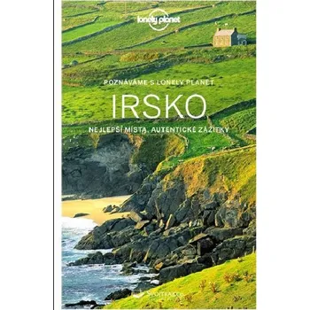 Cestování Poznáváme Irsko - Lonely Planet - Lonely Planet