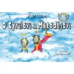 Pohádka o cyrilovi a metodějovi - Lucie Seifertová
