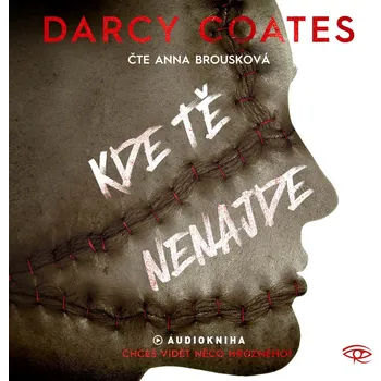 Kde tě nenajde - Darcy Coates - audiokniha