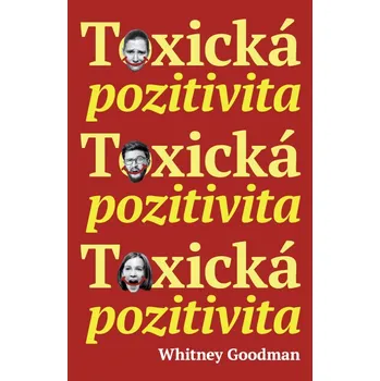 Toxická pozitivita