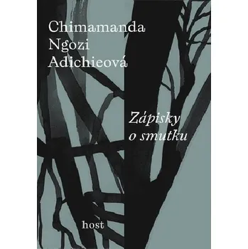 Zápisky o smutku - Chimamanda Ngozi Adichieová