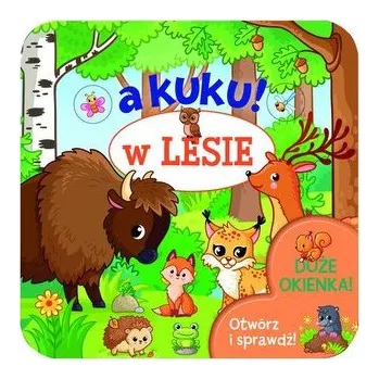 Bystrá hlava A kuku! W lesie. Otwórz i sprawdź!