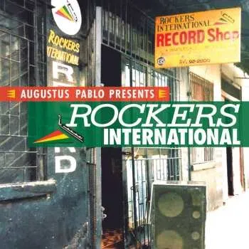 Zahraniční hudba 2CD Augustus Pablo: Rockers International 2015
