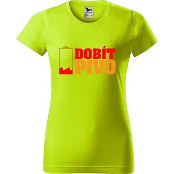 Dámské oblečení DOBRÝ TRIKO Dámské tričko s potiskem Dobít pivo Barva: Limetková, Velikost: 2XL
