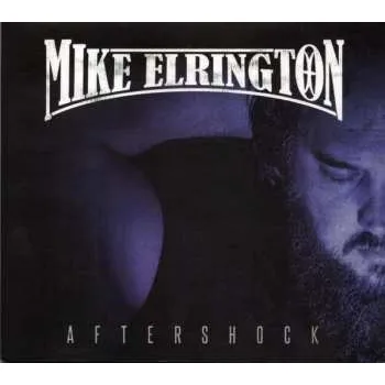 Zahraniční hudba CD Mike Elrington: Aftershock 2020