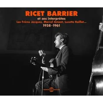Zahraniční hudba 2CD Ricet Barrier: Et Ses Interpretes 1958-61 2015