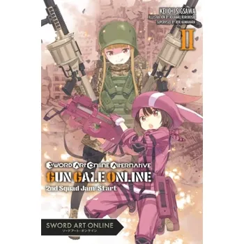 Cizojazyčná kniha Sword Art Online Alternative Gun Gale Online, Vol. 2 (light novel) - Sigsawa, Keiichi a Kuroboshi, Kohaku a Kawahara, Reki