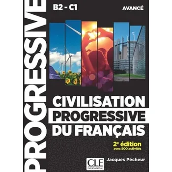 Cizojazyčná kniha Civilisation progressive du francais - Niveau avance (B2/C1) + CD - Pecheur, Jacques