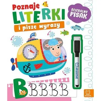 Poznaję literki i piszę wyrazy. Ścieralny pisak - Bator Agnieszka